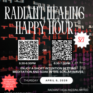 Radiant Healing Happy Hour-4-9-26, 6:30pm