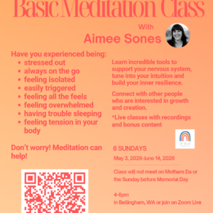 Basic Meditation-In Person or on Zoom, Bellingham, WA-May/June, 2026